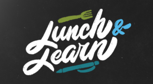 Image that reads "Lunch and Learn"