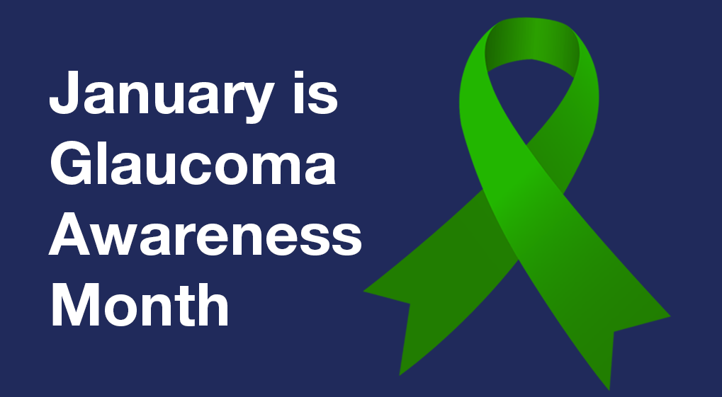 Graphic of a green ribbon that reads, "January is Glaucoma Awareness Month"